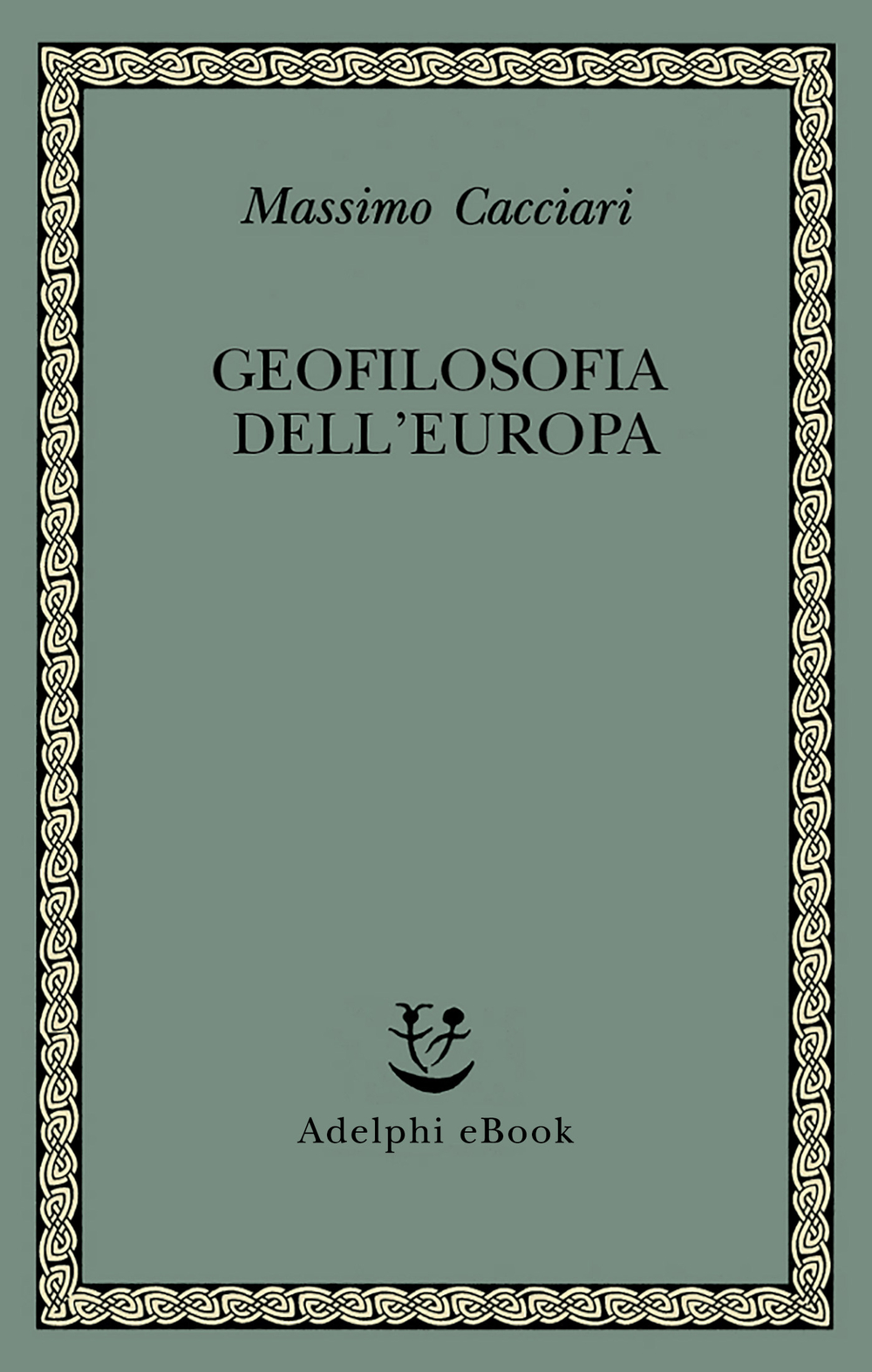 Copertina del volume: Geofilosofia dell’Europa