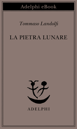 Copertina del volume: La pietra lunare