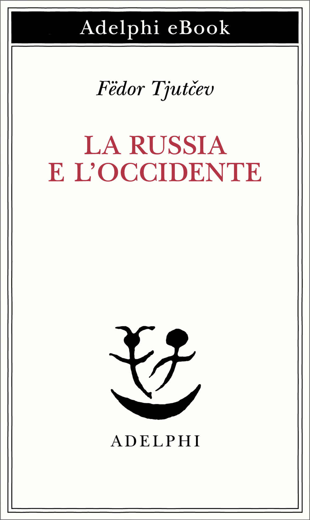 Copertina del volume: La Russia e l’Occidente