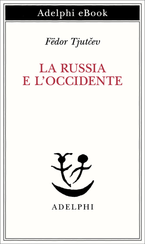 Copertina del volume: La Russia e l’Occidente