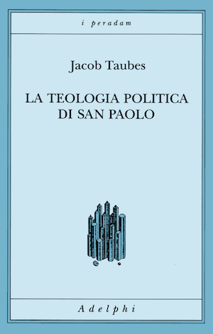 Copertina del volume: La teologia politica di san Paolo