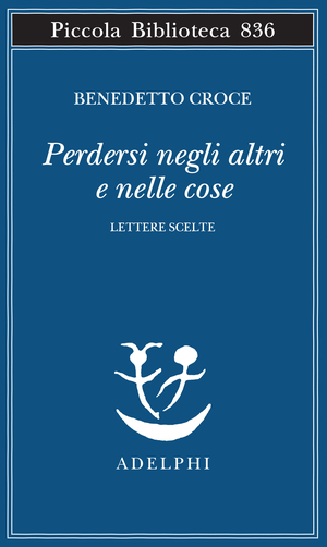 Copertina del volume: Perdersi negli altri e nelle cose