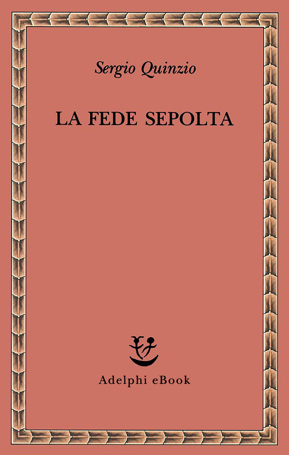 Copertina del volume: La fede sepolta