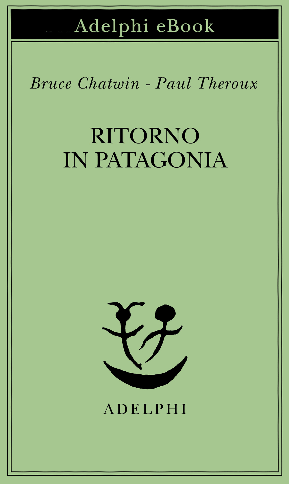 Copertina del volume: Ritorno in Patagonia