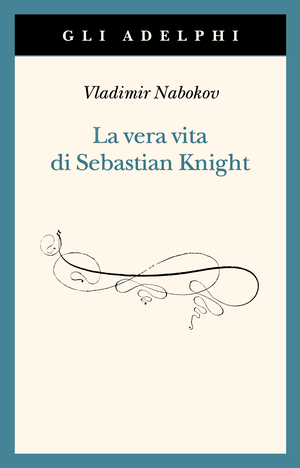 Copertina del volume: La vera vita di Sebastian Knight