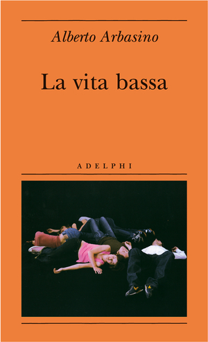 Copertina del volume: La vita bassa