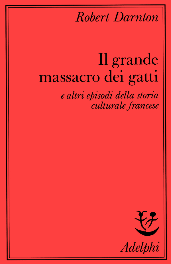 Copertina del volume: Il grande massacro dei gatti