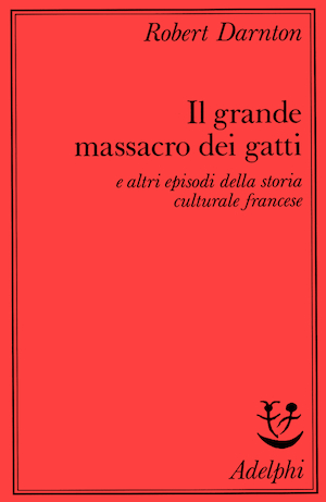 Copertina del volume: Il grande massacro dei gatti
