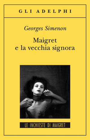 Copertina del volume: Maigret e la vecchia signora