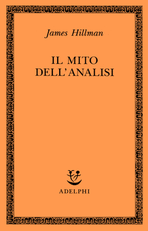 Copertina del volume: Il mito dell&#146;analisi