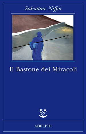 Copertina del volume: Il Bastone dei Miracoli