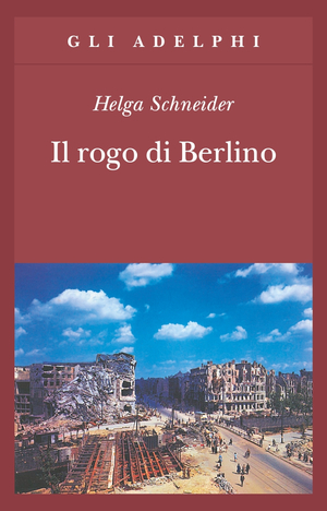 Copertina del volume: Il rogo di Berlino