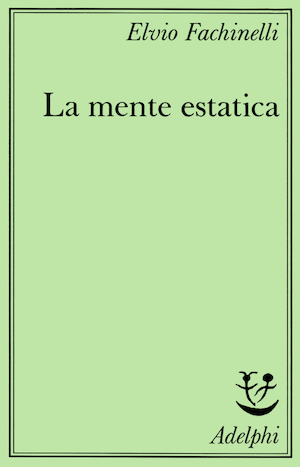 Copertina del volume: La mente estatica