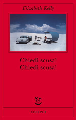 Copertina del volume: Chiedi scusa! Chiedi scusa!