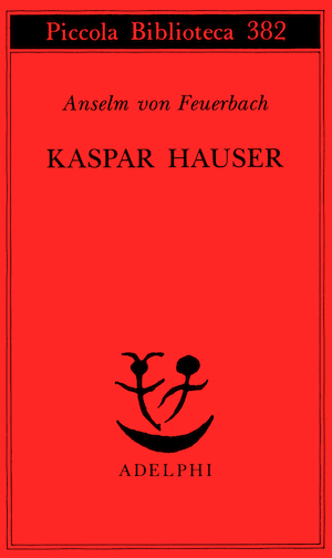 Copertina del volume: Kaspar Hauser