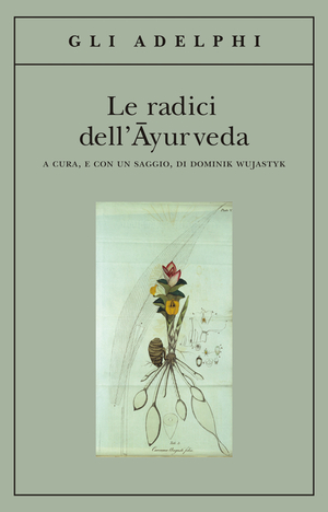 Copertina del volume: Le radici dell’Ayurveda
