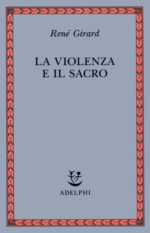 Copertina del volume: La violenza e il sacro