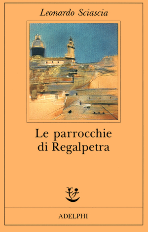 Copertina del volume: Le parrocchie di Regalpetra
