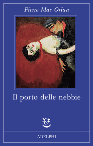 Copertina del volume: Il porto delle nebbie