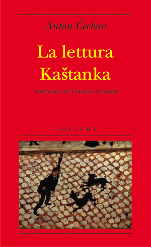 Copertina del volume: La lettura - Kaštanka