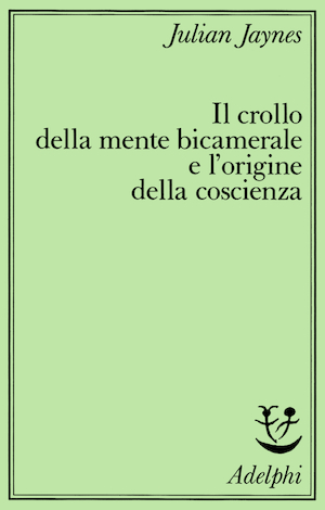 Copertina del volume: Il crollo della mente bicamerale e l&#146;origine della coscienza