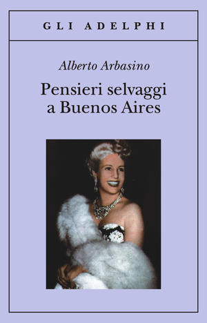 Copertina del volume: Pensieri selvaggi a Buenos Aires