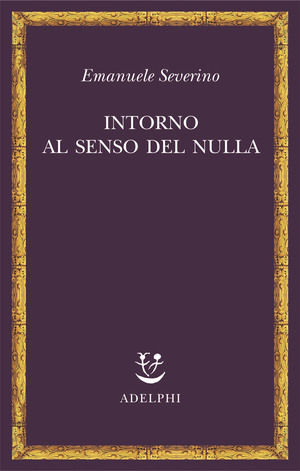 Copertina del volume: Intorno al senso del nulla