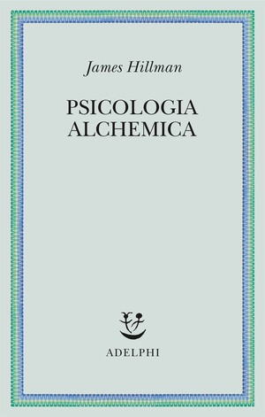 Copertina del volume: Psicologia alchemica