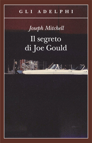 Copertina del volume: Il segreto di Joe Gould