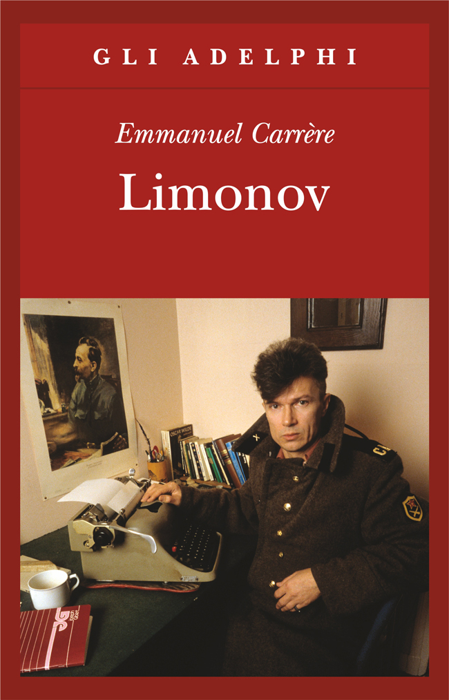 Limonov - Emmanuel Carrère