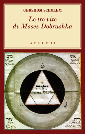Copertina del volume: Le tre vite di Moses Dobrushka