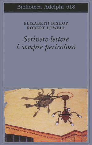 Copertina del volume: Scrivere lettere è sempre pericoloso