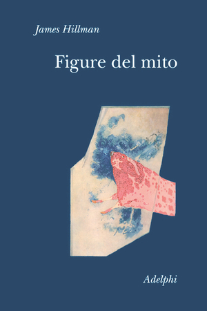 Copertina del volume: Figure del mito