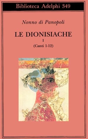 Copertina del volume: Le Dionisiache, I