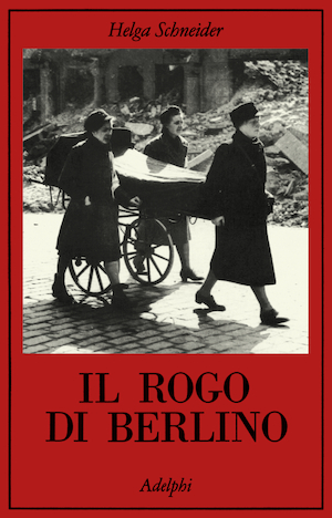Copertina del volume: Il rogo di Berlino