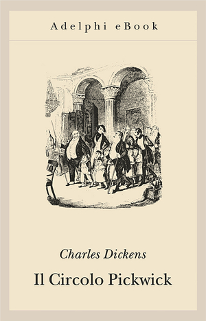 Copertina del volume: Il Circolo Pickwick