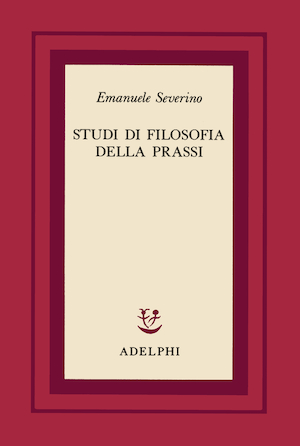 Copertina del volume: Studi di filosofia della prassi