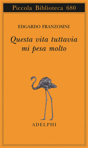 Copertina del volume: Questa vita tuttavia mi pesa molto