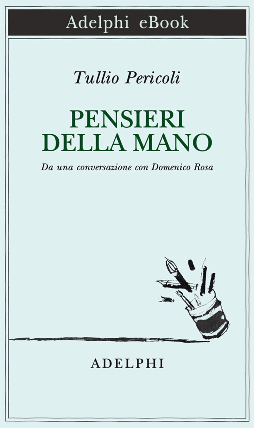 Copertina del volume: Pensieri della mano