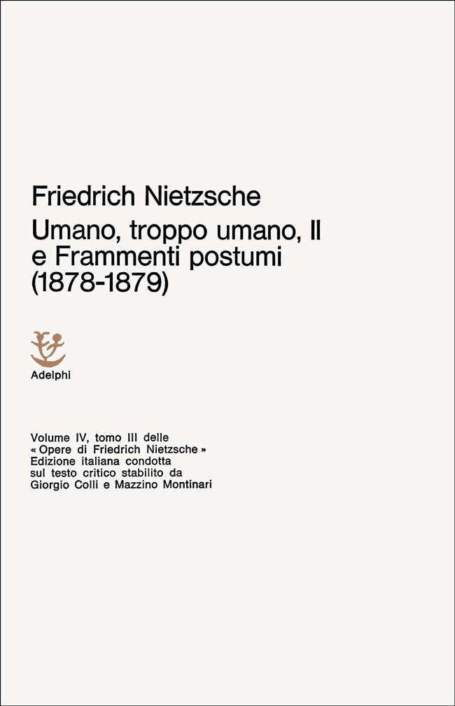Copertina del volume: Umano, troppo umano, II - Frammenti postumi (1878-1879)