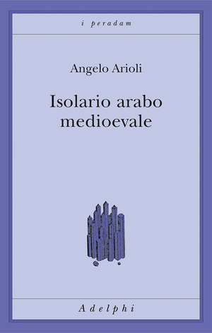Copertina del volume: Isolario arabo medioevale