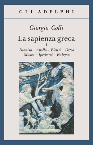 Copertina del volume: La sapienza greca, I