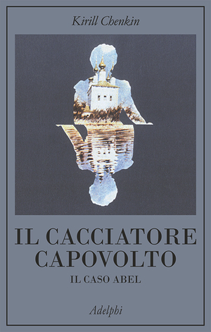 Copertina del volume: Il cacciatore capovolto