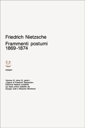 Copertina del volume: Frammenti postumi 1869-1874 - I