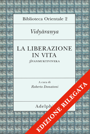 Copertina del volume: La liberazione in vita (Jivanmuktiviveka)