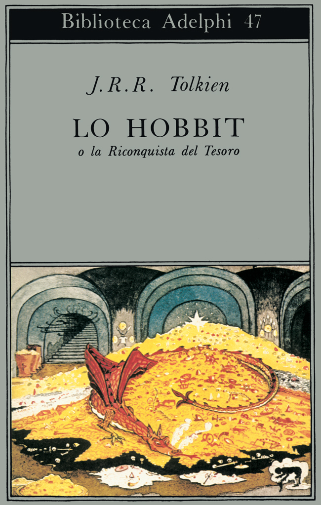 Lo hobbit. o la Rinconquista del Tesoro - J.R.R. Tolkien
