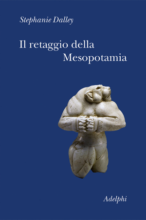 Copertina del volume: Il retaggio della Mesopotamia