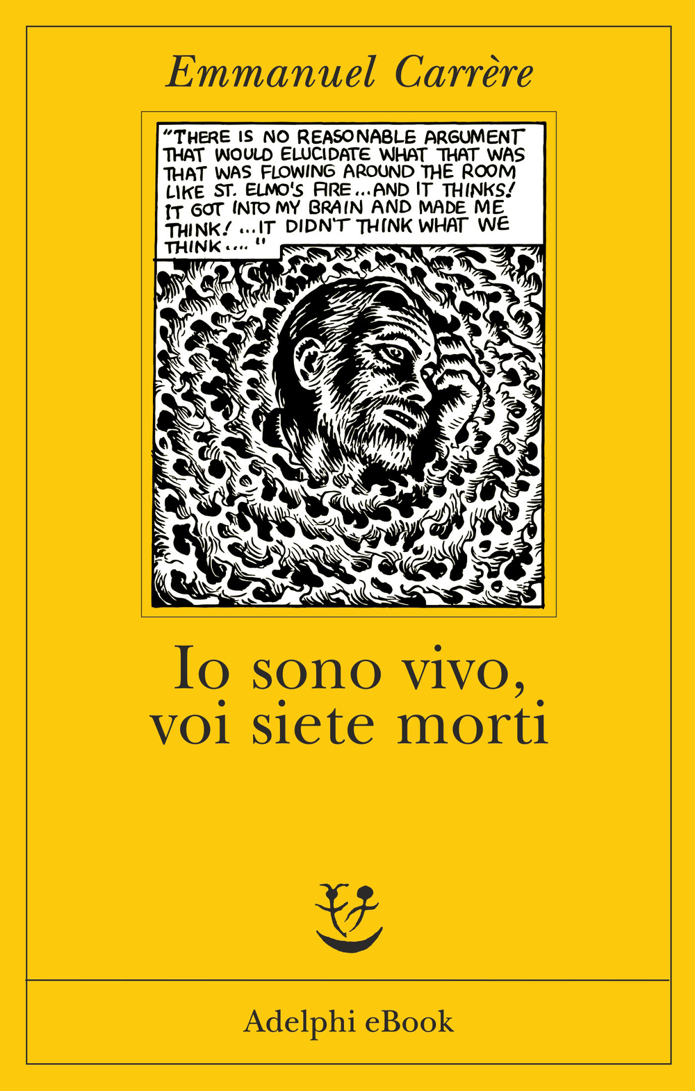 Copertina del volume: Io sono vivo, voi siete morti