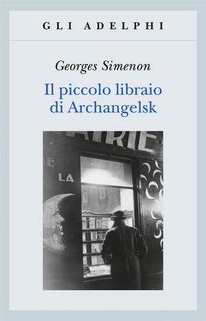 Copertina del volume: Il piccolo libraio di Archangelsk