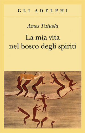 Copertina del volume: La mia vita nel bosco degli spiriti
